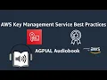 AWS Key Management Service Best Practices AWS Key Management Service Best Practices AGPIAL book