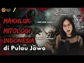 Download Lagu Makhluk Mitologi Indonesia di Pulau Jawa! Berapa yg kamu udah tau??