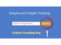Greyhound Freight Tracking Guide