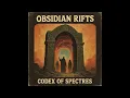 Download Lagu Obsidian Rifts - Codex of Specters [Full Album] (60's Psychedelic Rock)