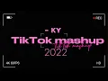 TikTok Mashup 2022 viral 2022 sounds trending 2022 sounds Do you remember these