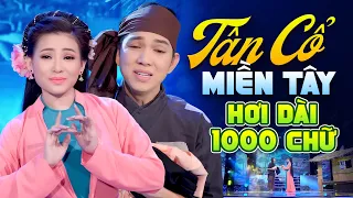 Tân Cổ Miền Tây Hơi Dài 1000 Chữ - Nhã Thy, Minh Trường Ca Hơi Dài Nghe "Nổi Da Gà"
