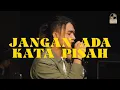 Download Lagu JANGAN ADA KATA PISAH | Restu In Studio
