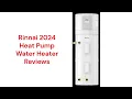 HvacRepairGuy 2024 Rinnai Heat Pump Water Heater Reviews