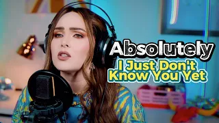 Absolutely - I just don't know you yet (Bianca Cover)