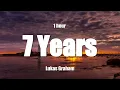 Download Lagu Lukas Graham - 7 Years (Lyrics) (1 hour )