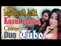Download Lagu LAGU DAERAH JAMBI | KUSUT MASAI | DUO TUBO