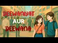 Lagu Deewaniyat | Official Audio | SHIYAZ | Deewaniyat Aur Deewana | Romantic