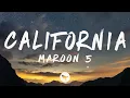 Download Lagu Maroon 5 - California (Lyrics)