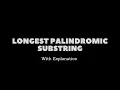 Longest Palindromic Substring - LeetCode 5