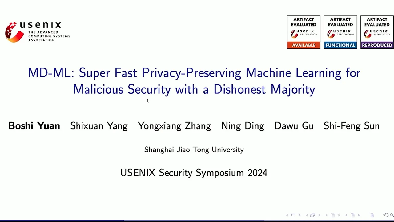 USENIX Security '24 - MD-ML: Super Fast Privacy-Preserving Machine Learning for Malicious...