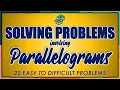 WEEK 4 SOLVING PROBLEMS INVOLVING PARALLELOGRAMS - PART 1