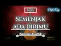 Download Lagu Semenjak ada dirimu - Andity | Male Key (Karaoke Akustik) By ZKaraoke