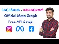Facebook Instagram API Setup Meta Graph API Complete Guide 2026
