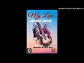 Download Lagu MY LOVE - Jayrex Suisui (2020 PNG Music)