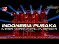 Download Lagu DJ SPESIAL KEMERDEKAAN - INDONESIA PUSAKA  || STYLE TRAP BLAYER NGUK NGUK BASS PANJANG ‼️