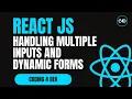 Handling Multiple Inputs Dynamic Forms in React - Scalable and Flexible Solutions