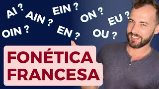 FONÉTICA COMPLETA DO FRANCÊS - ALFABETO - SONS NASAIS
