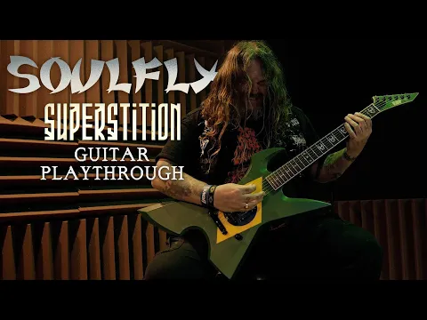 Download MP3 SOULFLY - Superstition (GUITAR PLAYTHROUGH VIDEO)