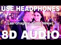 Download Lagu Laal Ghaghra (8D Audio) || Good Newwz || Neha Kakkar || Manj Musik || Akshay Kumar, Kareena Kapoor