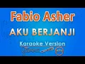 Download Lagu Fabio Asher - Aku Berjanji (Karaoke) by GMusic