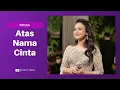 Download Lagu Atas Nama Cinta -  Rossa Live Performance at Jakarta Wedding