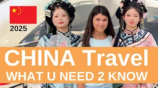 去中国前希望早知道的事：2025旅行准备指南