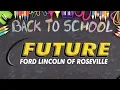 Future Ford of Roseville - Back to School