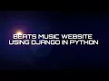 Python Project Using Django Beats Music Website