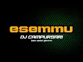 DJ CAMPURSARI TEMBANG JAWA ESEMU TERBARU 2021