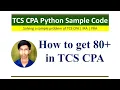 TCS Camera Proctored Assessment CPA Sample Python Code How to get 80 in TCS CPA IRA PRA
