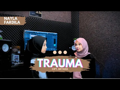 Download MP3 Nayla Fardila Feat. Restianade - Trauma