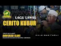 Lagu Lagu Lawas!!! CERITO KUBUR (Kang Sulaiman) - Anugrah Ilahi Live Taman Prijek