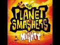 Missionary's Downfall - The Planet Smashers