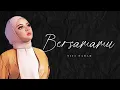 Siti Sarah - Bersamamu (Lirik)