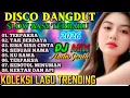 Lagu DISCO 🪩 DANGDUT REMIX VIRAL TERPAKSA LAGU TRENDING SAMPAI SAAT INI 