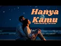 Download Lagu 🎸 HANYA KAMU - Lagu Slow Rock Romantis Tentang Cinta \u0026 Kesetiaan 💖
