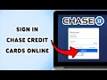 How To Sign In Chase Credit Cards Online 2026 Chase Credit Card Login Guide In PC 2026
