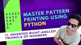 13 How to Print Inverted Right-Angled Triangle Pattern of Numbers in Python Python for Beginners