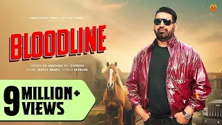 BLOODLINE Official Video KS Makhan Ft Divrose Punjabi Song 2025 Hot Shot Music 