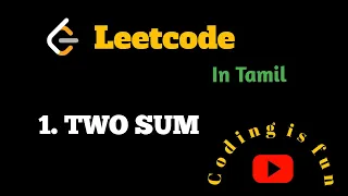 Leetcode 1 Two Sum - Explained in Tamil Python Solution