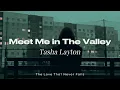 Meet Me In The Valley by Tasha Layton_ LYRICS
