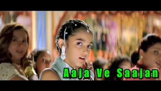 Download Aaja Ve Saajan (Full Song) - Maine Dil Tujhko Diya | Alka Yagnik, Sunidhi Chauhan MP3