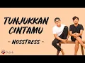 Download Lagu Tunjukkan Cintamu - Nosstress (Lirik Lagu)