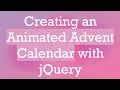 Creating an Animated Advent Calendar with jQuery