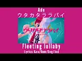 Download Lagu Ado - ウタカタララバイ fleeting lullaby [Lyrics kan/rom/eng/ind]