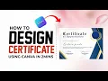 HOW TO DESIGN A CERTIFICATE USING CANVA