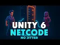 Unity 6 Networking Authoritative Movement Interpolation Step-by-Step