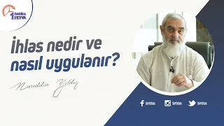 İhlas nedir ve nasıl uygulanır?