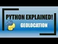Python Accessing and Printing your IP Address and Location
